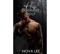 His Dormant Wolf: New Forest Wolves