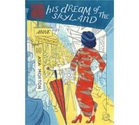 His Dream of the Skyland The Walled City Trilogy Book One by Anne Opotowsky Anne Opotowsky (Auteur)