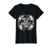 His Ex is My Biggest Fan Sassy Confidence Line - T-Shirt Graphique avec Valeur