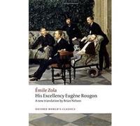 His Excellency Eugene Rougon