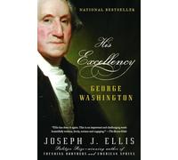 His Excellency: George Washington
