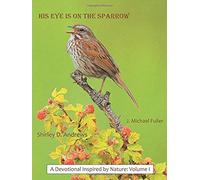 His Eye Is On The Sparrow