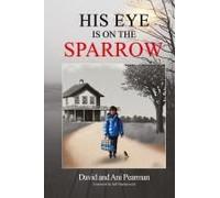 His Eye Is On The Sparrow