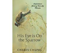 His Eye Is On The Sparrow