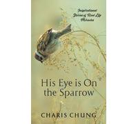 His Eye Is On The Sparrow