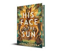 His Face Is the Sun