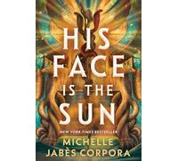 His Face Is the Sun (Standard Edition) (Throne of Khetara, 2)