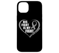 His Fight is My Fight - Brain Cancer Awareness Month 2026 Coque pour iPhone 14 Plus