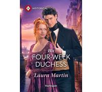 His Four-W uchess - Laura Martin - Harlequin Historical - ebook (ePub) - Livre