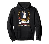 His Good Thing Est 2009 17e Anniversaire de Mariage épouse Marry Sweat à Capuche