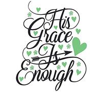 His Grace Is Enough