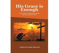 His Grace Is Enough