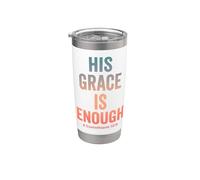 His Grace Is Enough Corinthians 12:9 Verse biblique Gobelet isotherme en acier inoxydable double paroi
