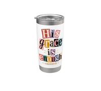 His Grace Is Enough Corinthians 12:9 Verse biblique Gobelet isotherme en acier inoxydable double paroi
