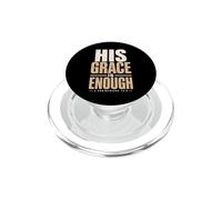 His Grace is Enough Corinthians 12:9 Verse biblique PopSockets PopGrip pour MagSafe