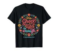 His Grace is Enough Corinthians 12:9 Verse biblique T-Shirt