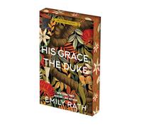 His Grace, the Duke: Deluxe Limited Edition