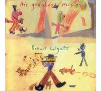 Robert Wyatt – His Greatest Misses – Vinyle 12" – Domino