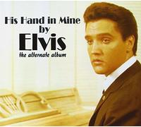 His Hand in Mine (The Alternate Album)