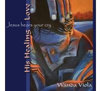 His Healing Love 1 Jesus Hears [Import]