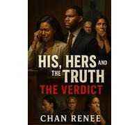 His, Her's And The Truth: The Verdict