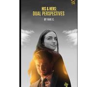 HIS & HERS: DUAL PERSPECTIVES