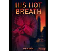 His Hot Breath: A Spicy Office Shifter Romance