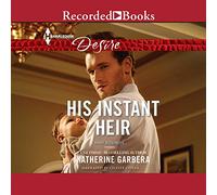 His Instant Heir (The Baby Business Series)