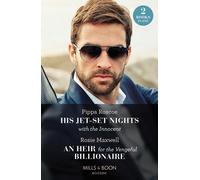 His Jet-Set Nights With The Innocent / An Heir For The Vengeful Billionaire - 2 Books In 1