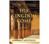 His Kingdom Come