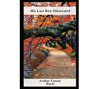 His Last Bow Illustrated