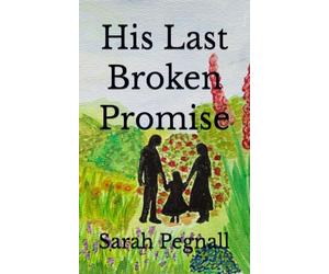 His Last Broken Promise: The Dark Side of Lavender Moon