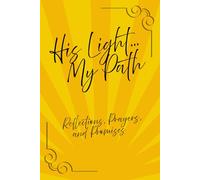 His Light, My Path: Daily Reflections with Scripture