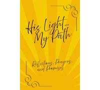 His Light, My Path: Daily Reflections with Scripture