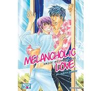 His love is melancholic