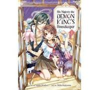 His Majesty the Demon Kings Housekeeper Vol. 1 by Saiko Wadori Saiko Wadori (Auteur)