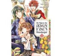 His Majesty the Demon Kings Housekeeper Vol. 3 by Saiko Wadori Saiko Wadori (Auteur)