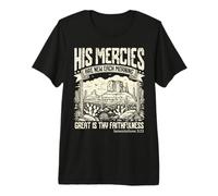 His Mercies are New Each Morning Lamentations 3 23 Verset T-Shirt Haut de Gamme