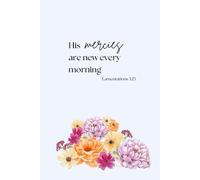 His mercies are new every morning