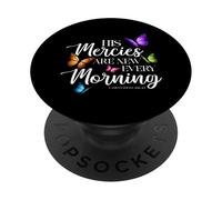 His Mercies are New Every Morning Bible Verse Papillon PopSockets PopGrip Adhésif