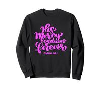 His Mercy Endless Forever Bible Verse Femme Psaume Écriture Sweatshirt