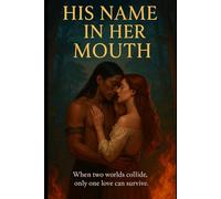 His Name in Her Mouth