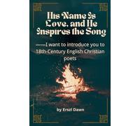 His Name Is Love, and He Inspires The Song