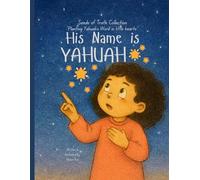 His Name is Yahuah: "Planting Yahuah's Word in little hearts."