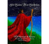 His Name Was Nicholas