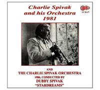 Charlie Spivak & His Orchestra – Dubby Spivak & the Charlie Spivak Orchestra – 1981/1986 – Circle