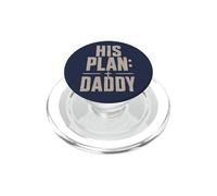 His Plan Daddy Christian Faith Père, Citation Religieuse PopSockets PopGrip pour MagSafe