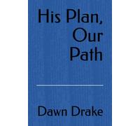 His Plan, Our Path