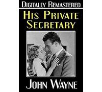 His Private Secretary - Digitally Remastered