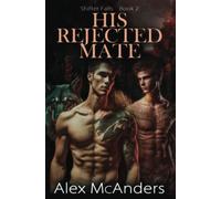 His Rejected Mate: MM Wolf Shifter Romance